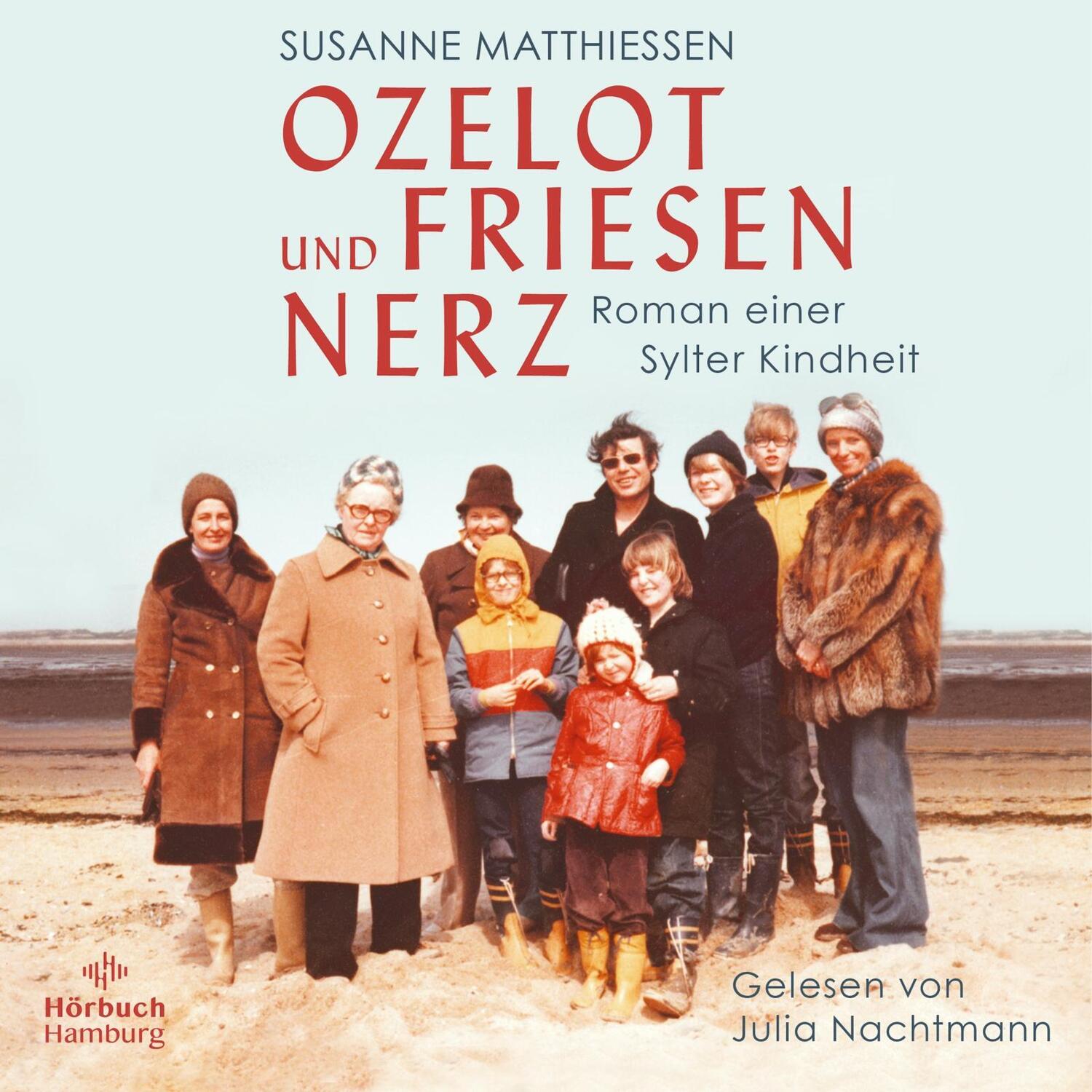 Cover: 9783957132673 | Ozelot und Friesennerz | Roman einer Sylter Kindheit | Matthiessen