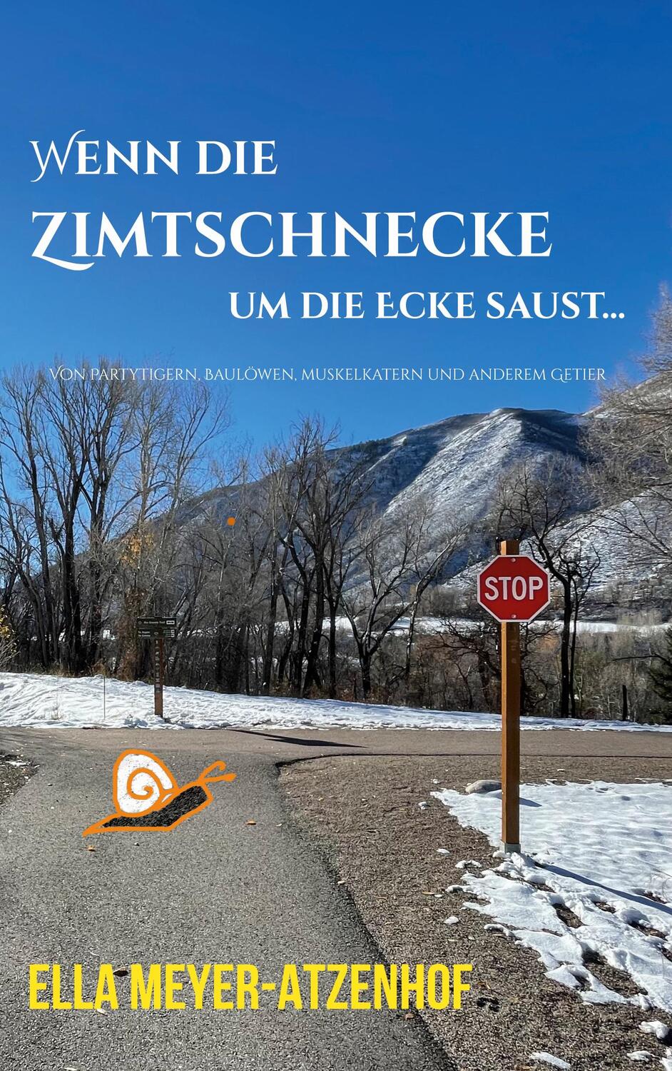 Cover: 9783756811274 | Wenn die Zimtschnecke um die Ecke saust... | Ella Meyer-Atzenhof