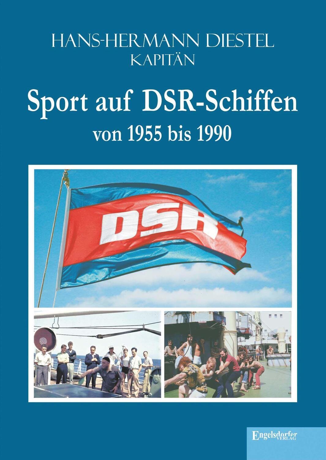 Cover: 9783969402955 | Sport auf DSR-Schiffen von 1955 bis 1990 | Hans-Hermann Diestel | Buch