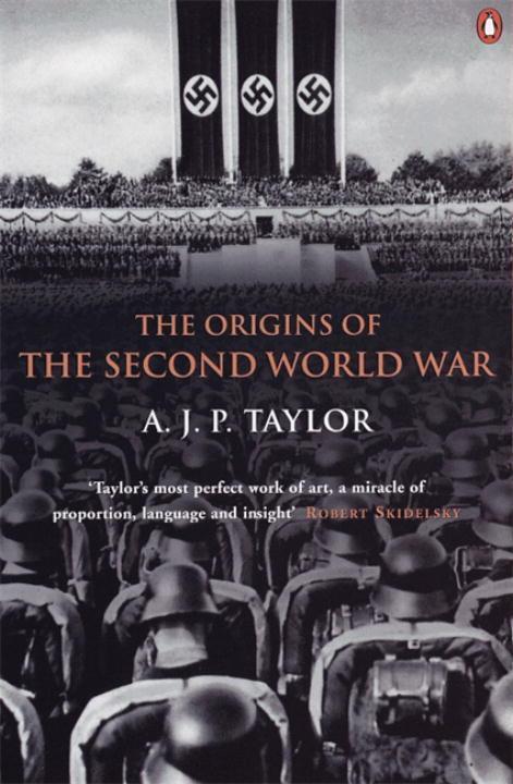 Cover: 9780140136722 | The Origins of the Second World War | Professor A J P Taylor | Buch