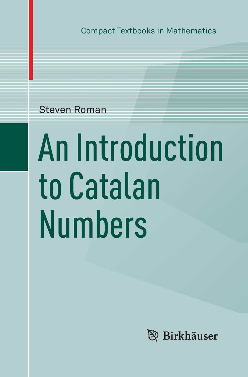 Cover: 9783319374017 | An Introduction to Catalan Numbers | Steven Roman | Taschenbuch | xii