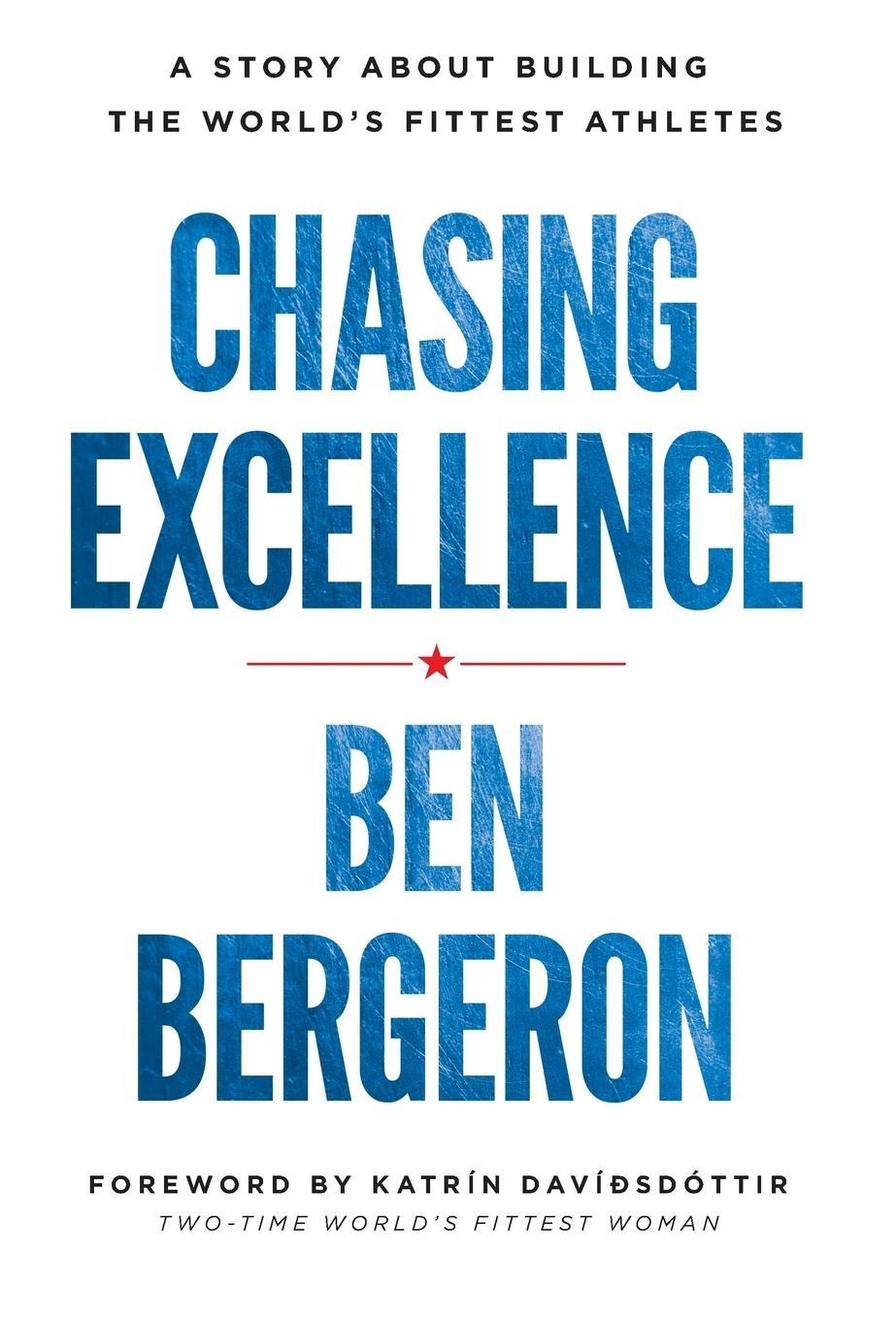 Cover: 9781619617278 | Chasing Excellence | Ben Bergeron | Buch | Englisch | 2017
