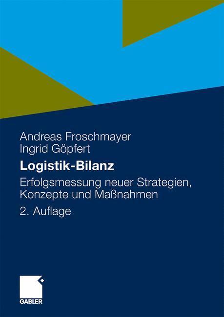 Cover: 9783409227230 | Logistik-Bilanz | Ingrid Göpfert (u. a.) | Taschenbuch | Paperback