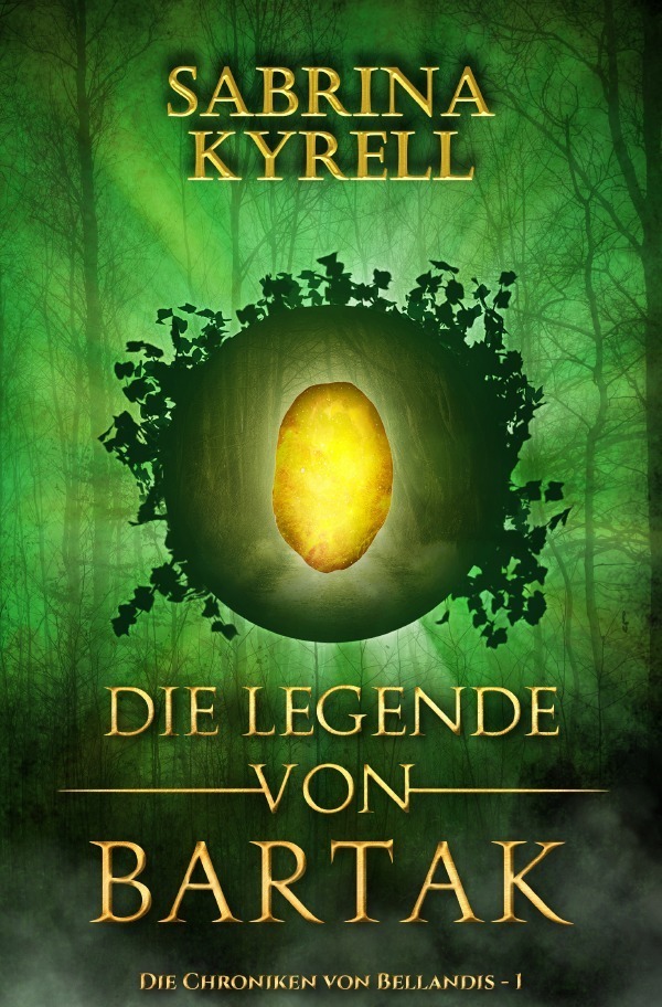 Cover: 9783754967850 | Die Legende von Bartak | Sabrina Kyrell | Taschenbuch | Deutsch | 2022