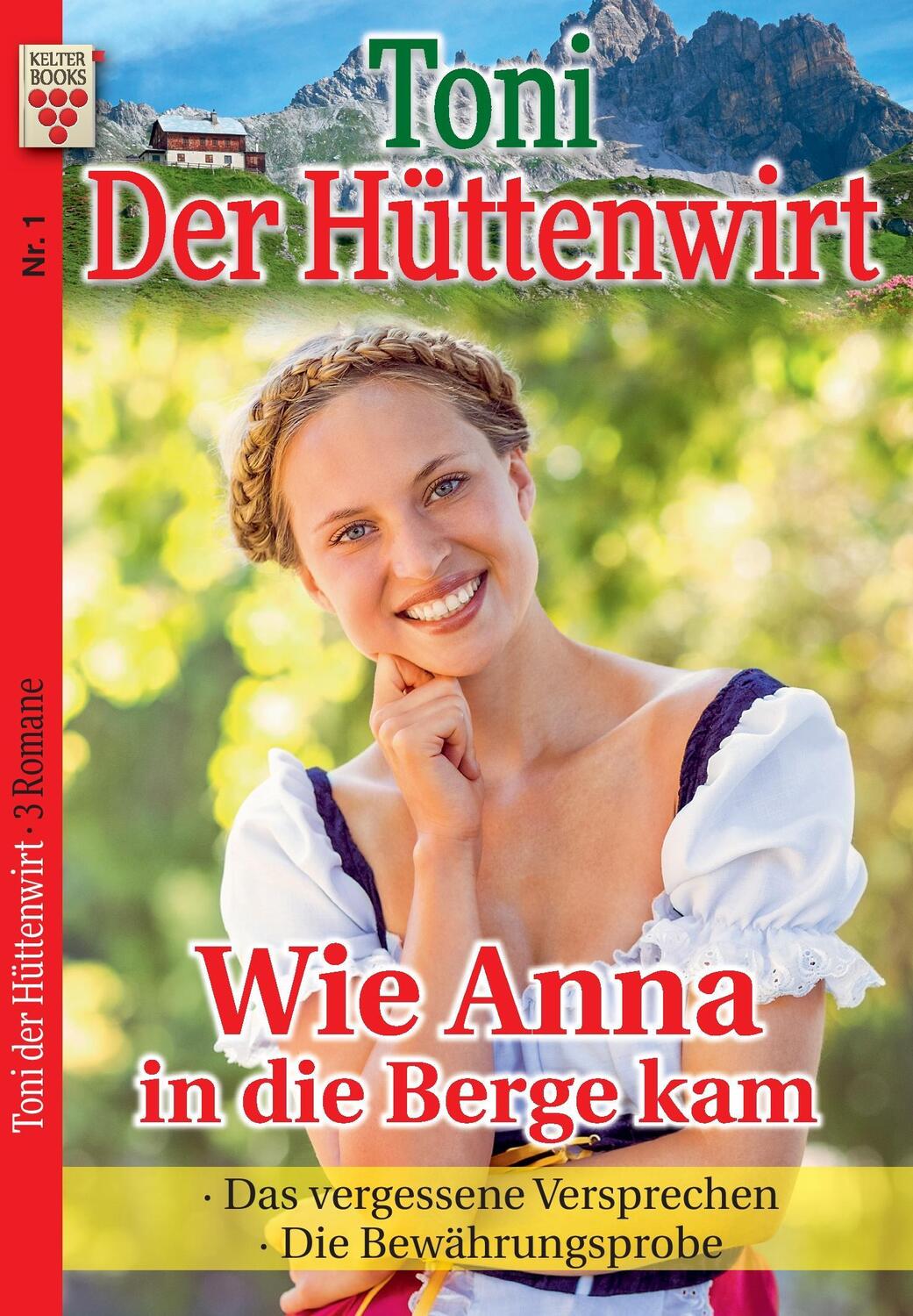 Cover: 9783740907280 | Wie Anna in die Berge kam/Das vergessene Versprechen/Die...