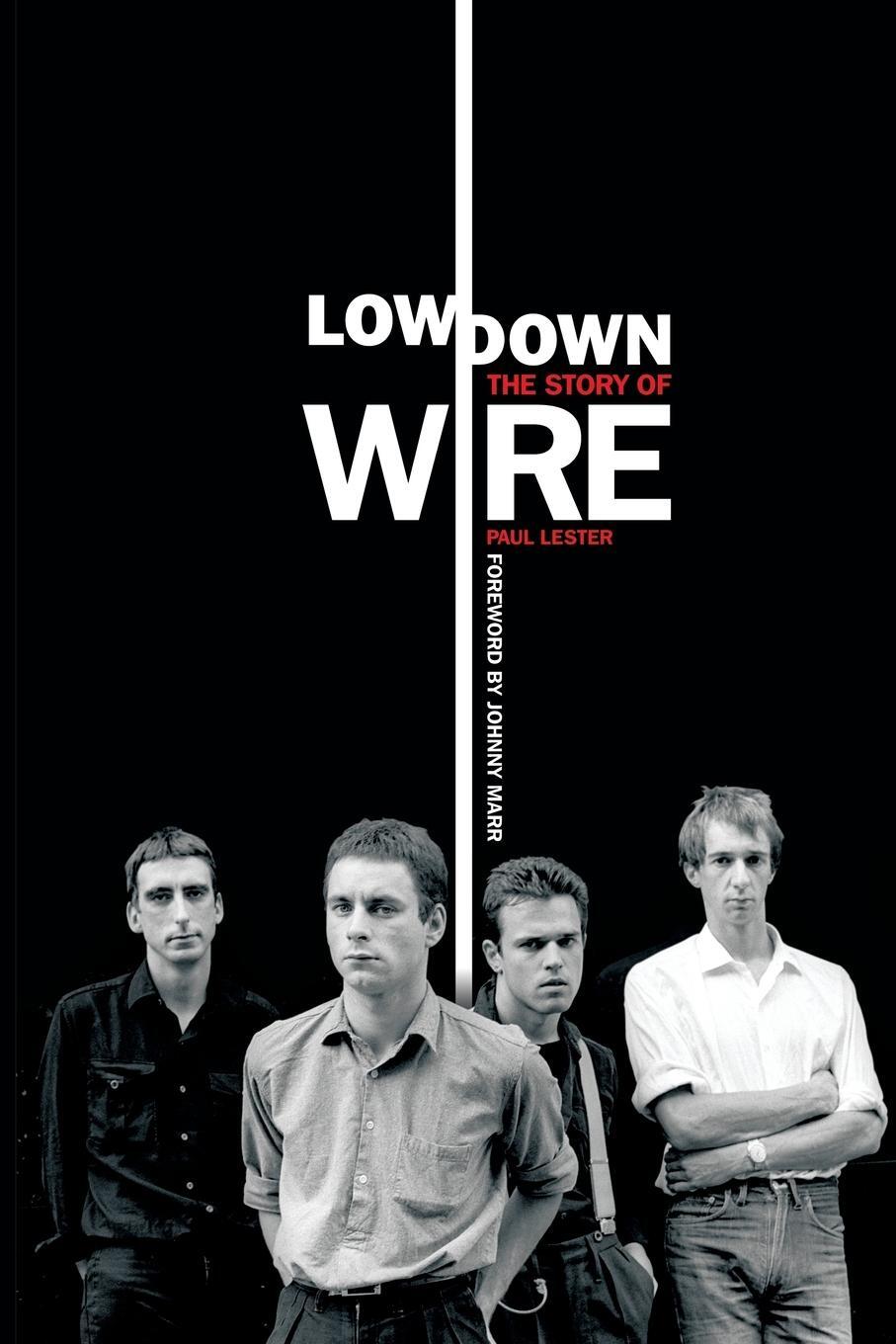 Cover: 9781847727107 | Lowdown | The Story of Wire | Paul Lester | Taschenbuch | Paperback