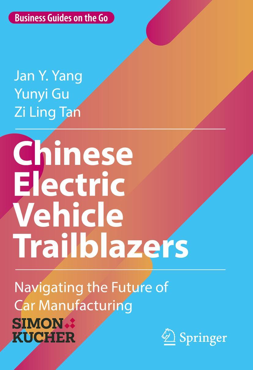 Cover: 9783031251443 | Chinese Electric Vehicle Trailblazers | Jan Y. Yang (u. a.) | Buch