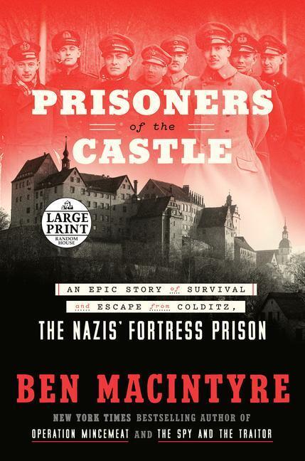 Cover: 9780593632079 | Prisoners of the Castle: An Epic Story of Survival and Escape from...