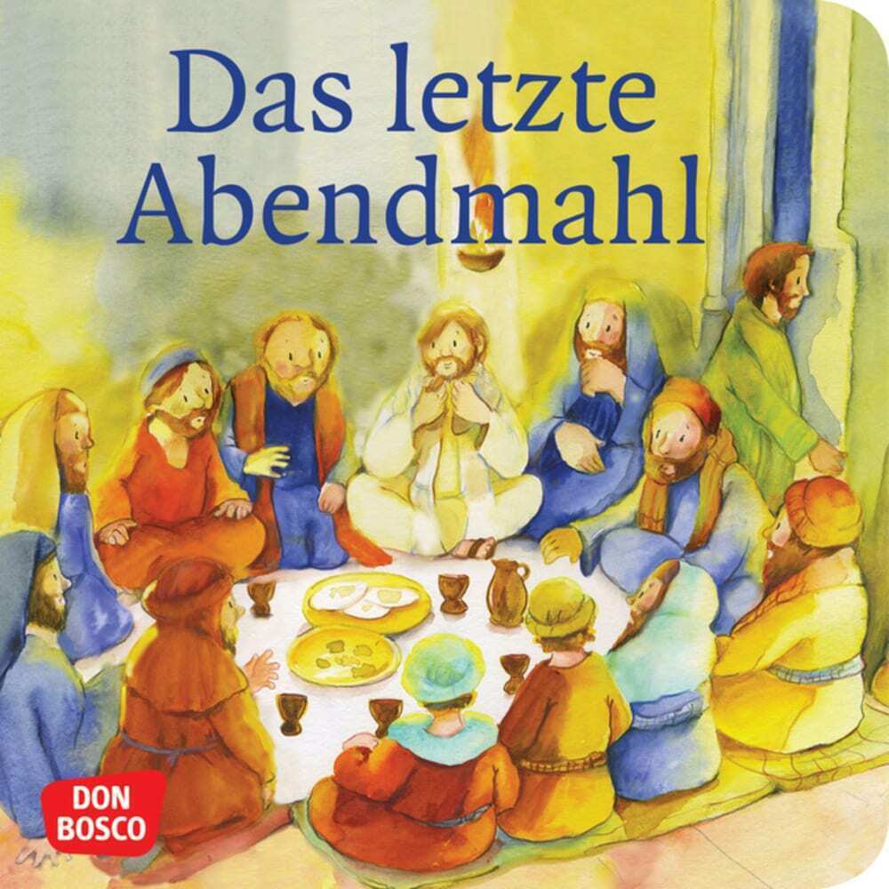 Cover: 9783769820522 | Das letzte Abendmahl | Monika Arnold | Broschüre | 24 S. | Deutsch
