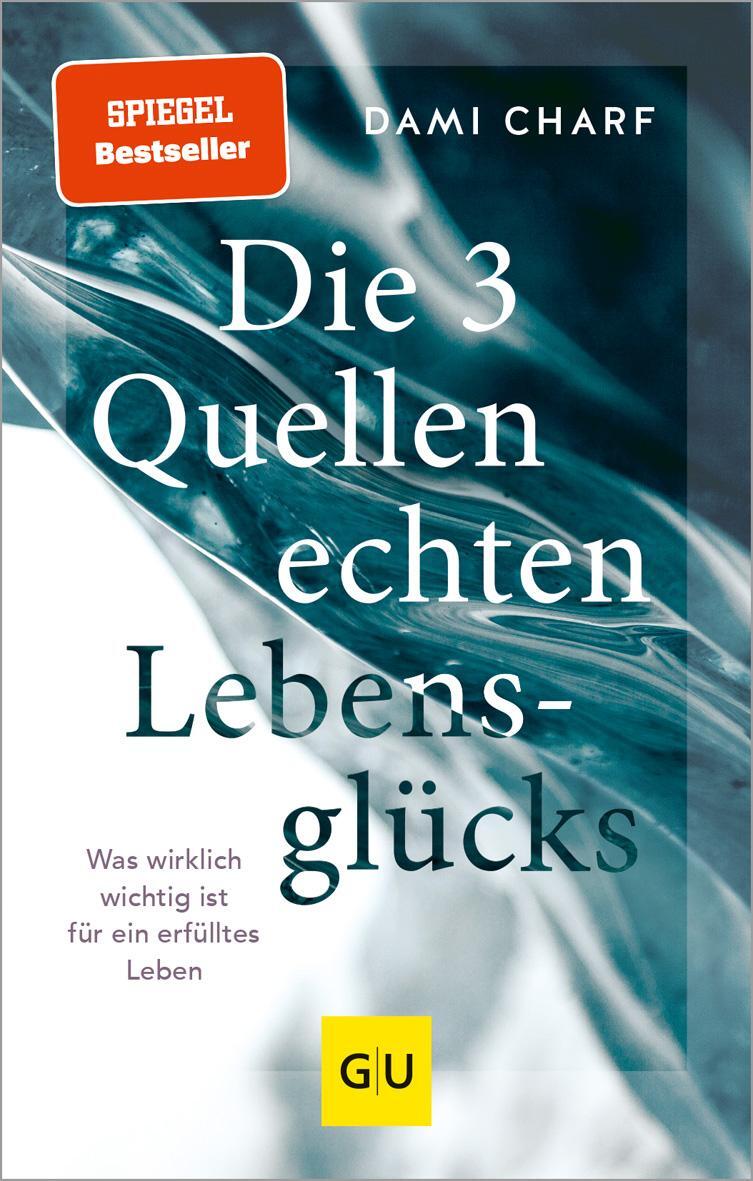 Cover: 9783833874321 | Die 3 Quellen echten Lebensglücks | Dami Charf | Buch | 272 S. | 2020