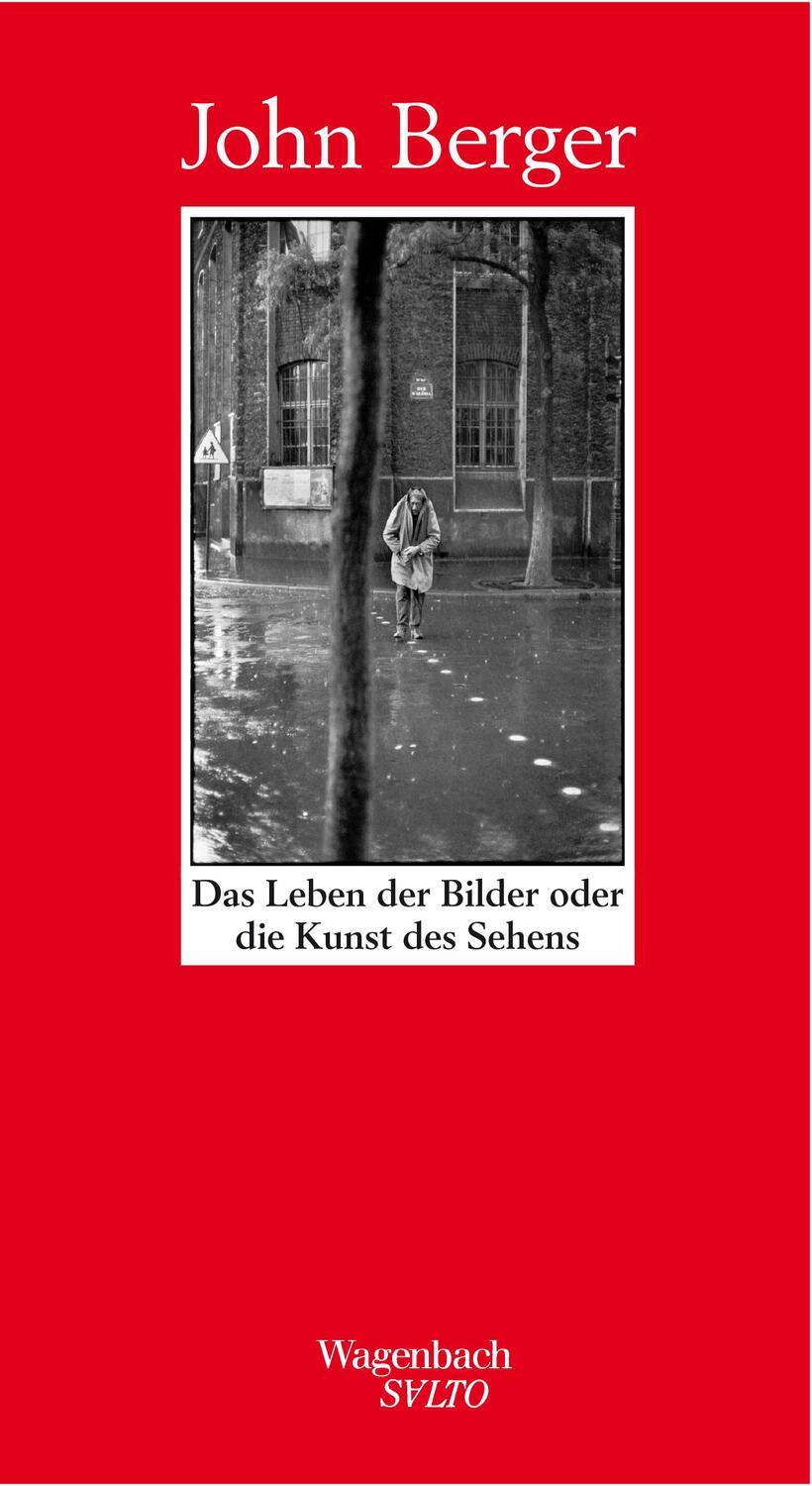 Cover: 9783803111142 | Das Leben der Bilder oder die Kunst des Sehens | John Berger | Buch