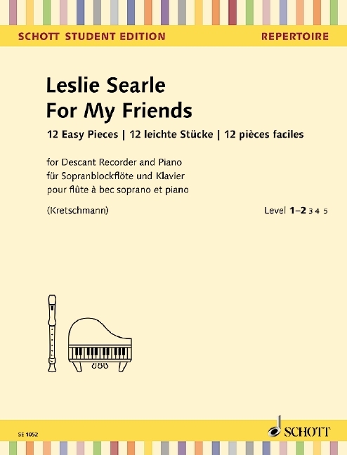 Cover: 9783795716653 | For My Friends, Sopran-Blockflöte und Klavier | 12 leichte Stücke