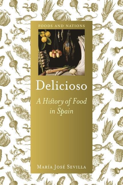 Cover: 9781789141375 | Delicioso | A History of Food in Spain | Maria Jose Sevilla | Buch