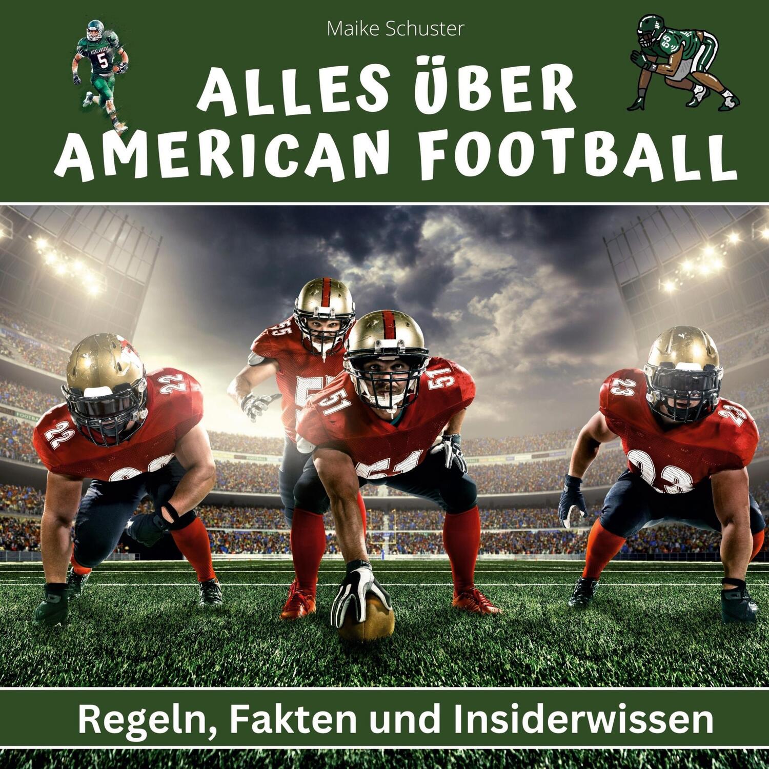 Cover: 9783750561519 | Alles über American Football | Regeln, Fakten und Insiderwissen | Buch