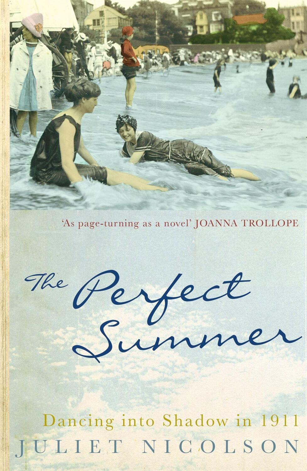 Cover: 9780719562433 | The Perfect Summer | Dancing into Shadow in 1911 | Juliet Nicolson