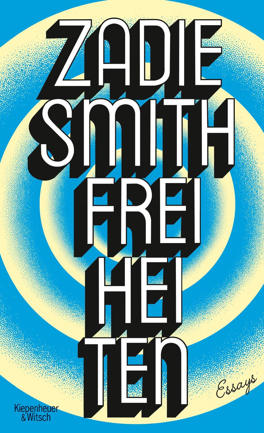 Cover: 9783462052145 | Freiheiten | Essays | Zadie Smith | Buch | 510 S. | Deutsch | 2019
