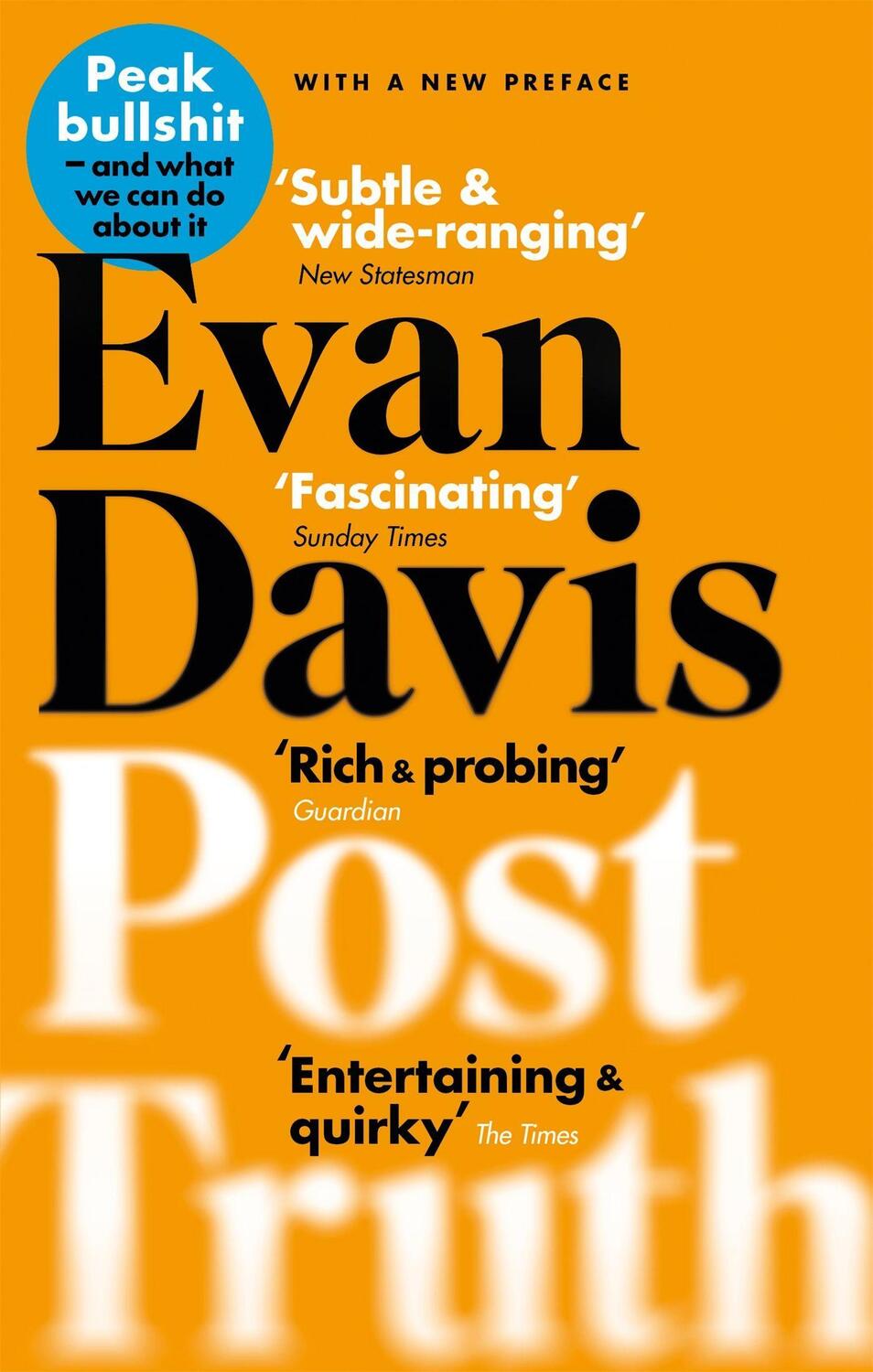 Cover: 9780349123790 | Post-Truth | Peak Bullshit - and What We Can Do About It | Evan Davis