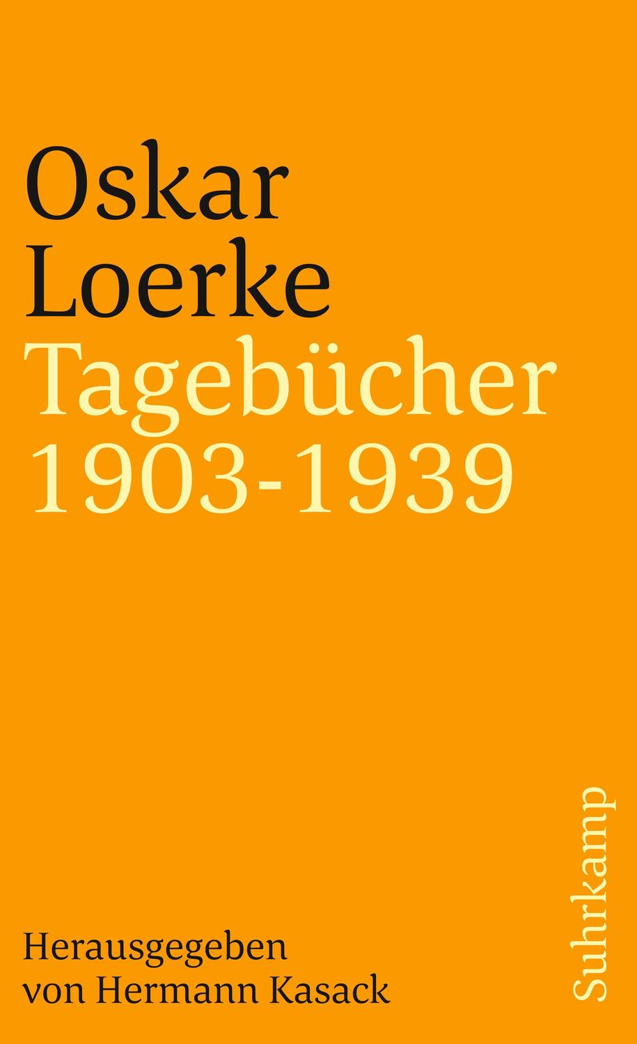 Cover: 9783518377420 | Tagebücher 1903-1939 | Herausgegeben von Hermann Kasack | Oskar Loerke