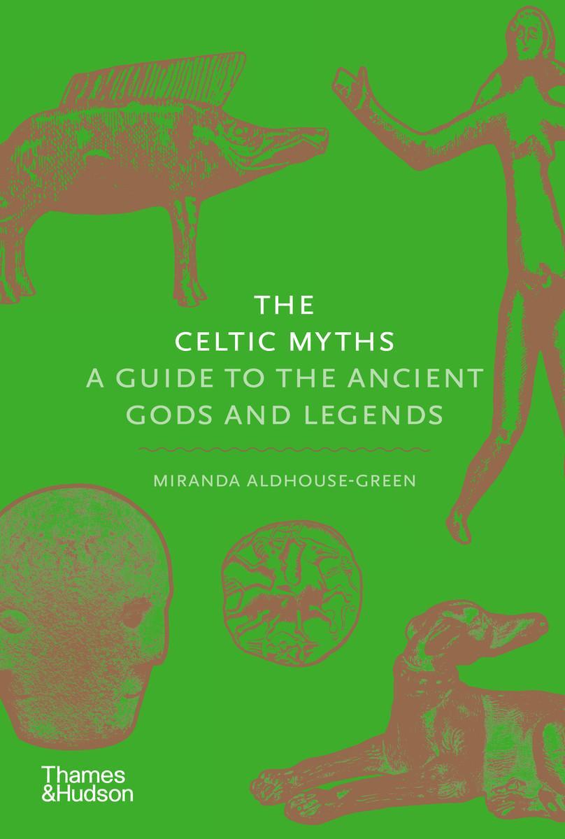 Bild: 9780500252093 | The Celtic Myths | A Guide to the Ancient Gods and Legends | Buch