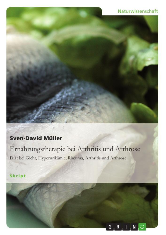 Cover: 9783640844890 | Ernährungstherapie bei Arthritis und Arthrose | Sven-David Müller