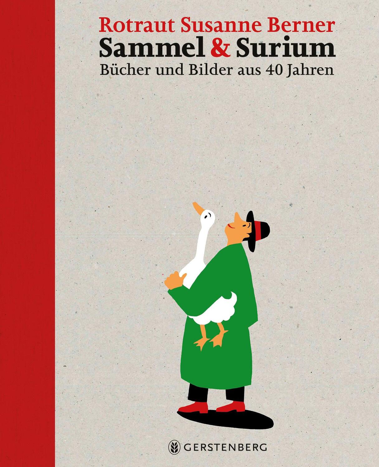 Cover: 9783836956826 | Sammel & Surium | Bücher und Bilder aus 40 Jahren | Berner | Buch