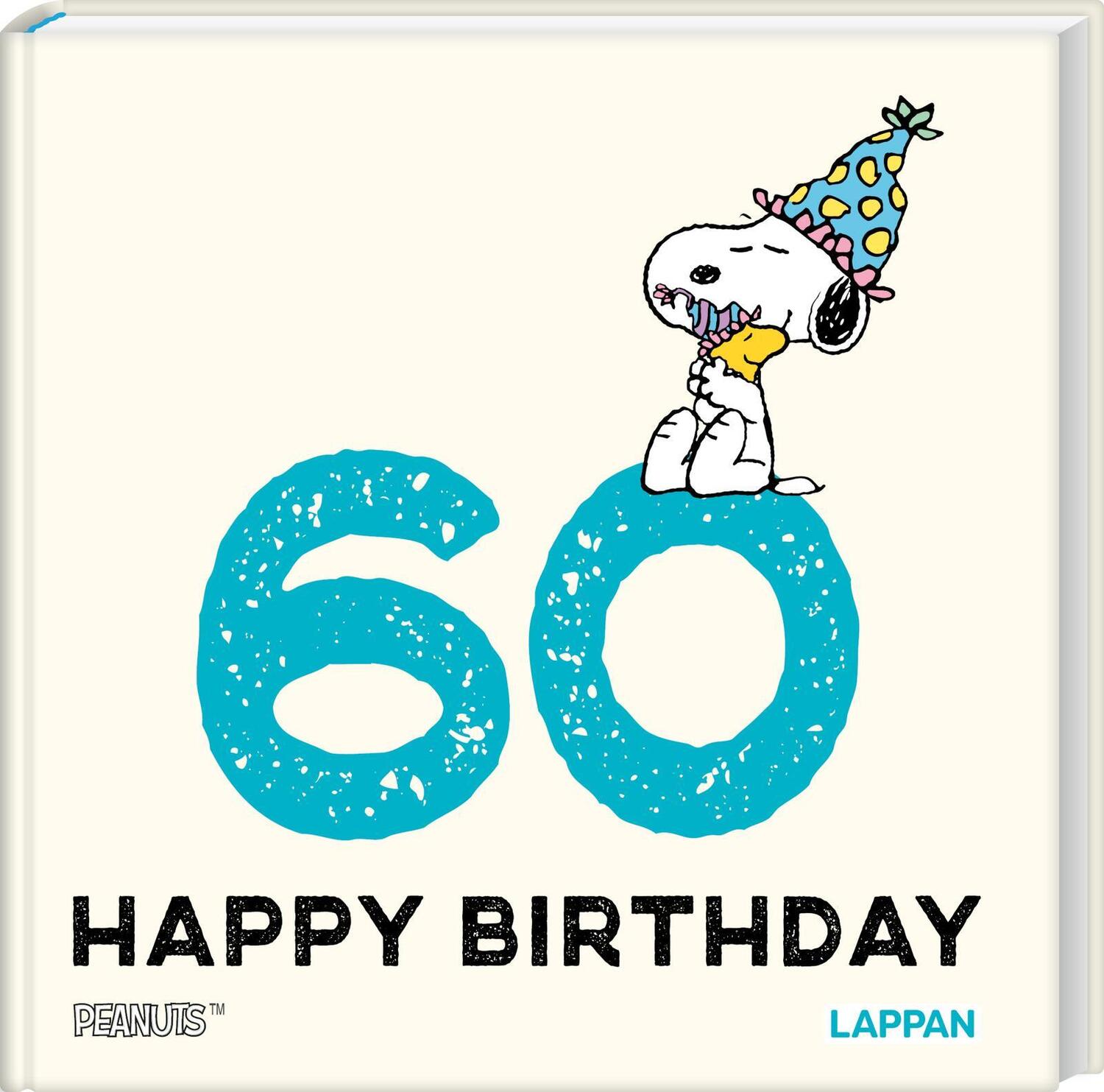 Cover: 9783830364344 | Peanuts Geschenkbuch: Happy Birthday zum 60. Geburtstag | Schulz
