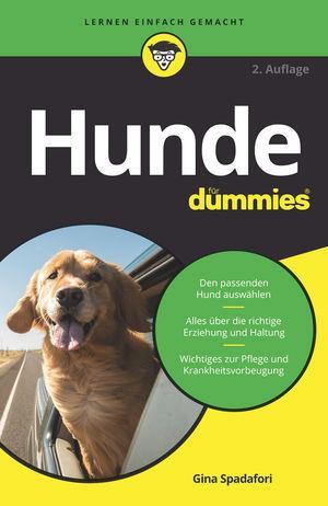 Cover: 9783527716302 | Hunde für Dummies | Gina Spadafori | Taschenbuch | für Dummies | 2019