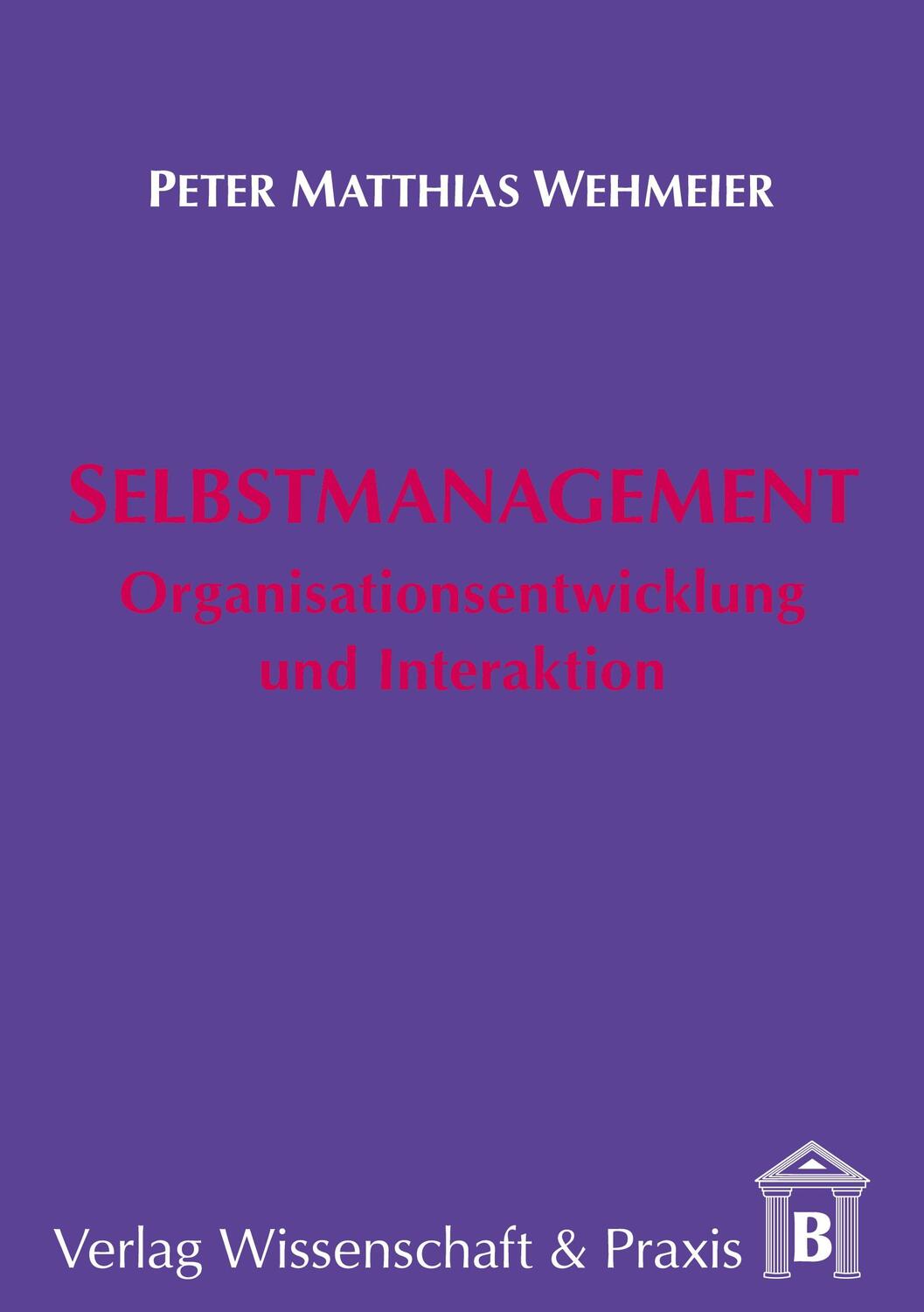 Cover: 9783896731289 | Selbstmanagement. | Organisationsentwicklung und Interaktion. | Buch