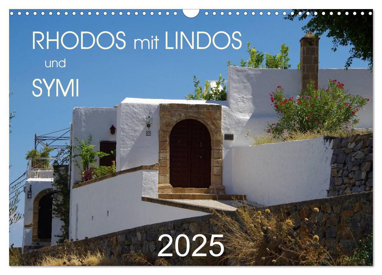 Cover: 9783435668441 | Rhodos mit Lindos und Symi (Wandkalender 2025 DIN A3 quer),...