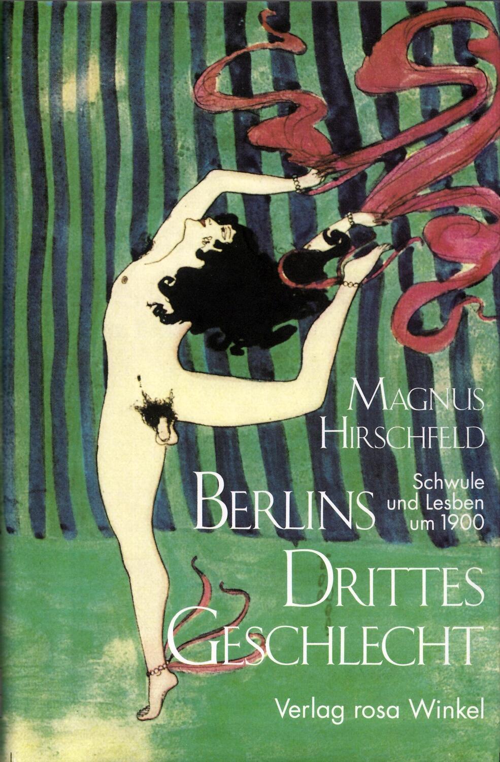 Cover: 9783921495599 | Berlins Drittes Geschlecht | Schwule und Lesben um 1900 | Hirschfeld