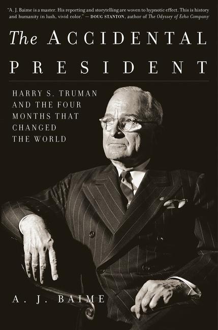 Cover: 9781328505682 | The Accidental President: Harry S. Truman and the Four Months That...