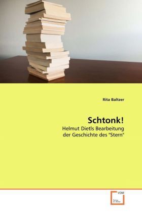 Cover: 9783639064865 | Schtonk! | Helmut Dietls Bearbeitung der Geschichte des "Stern" | Buch