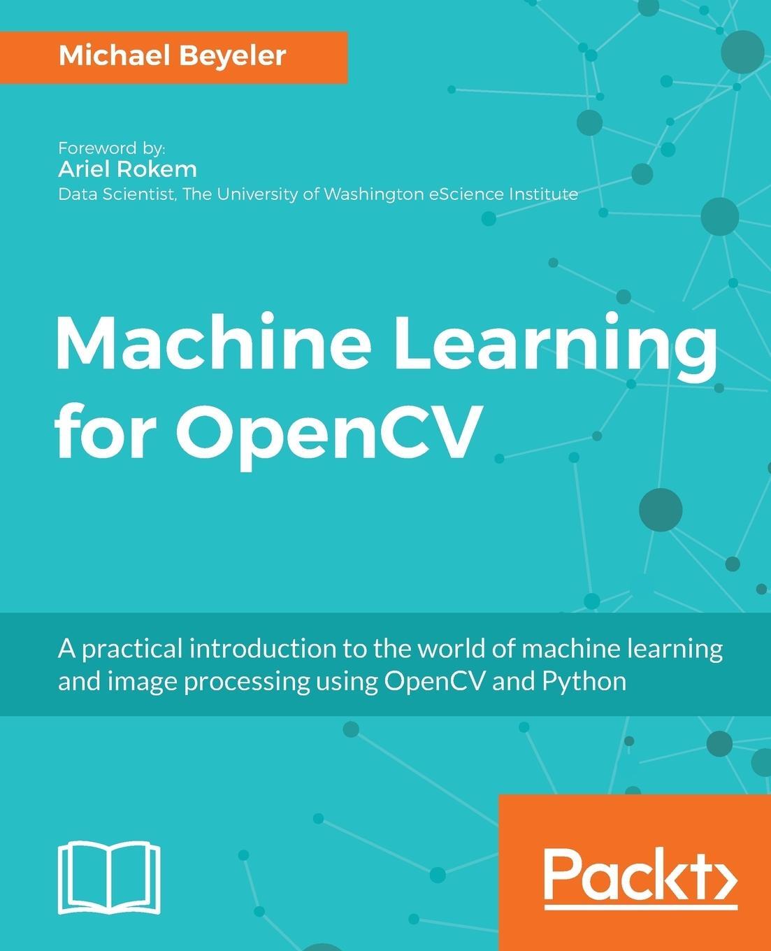 Cover: 9781783980284 | Machine Learning for OpenCV | Intelligent image processing with Python