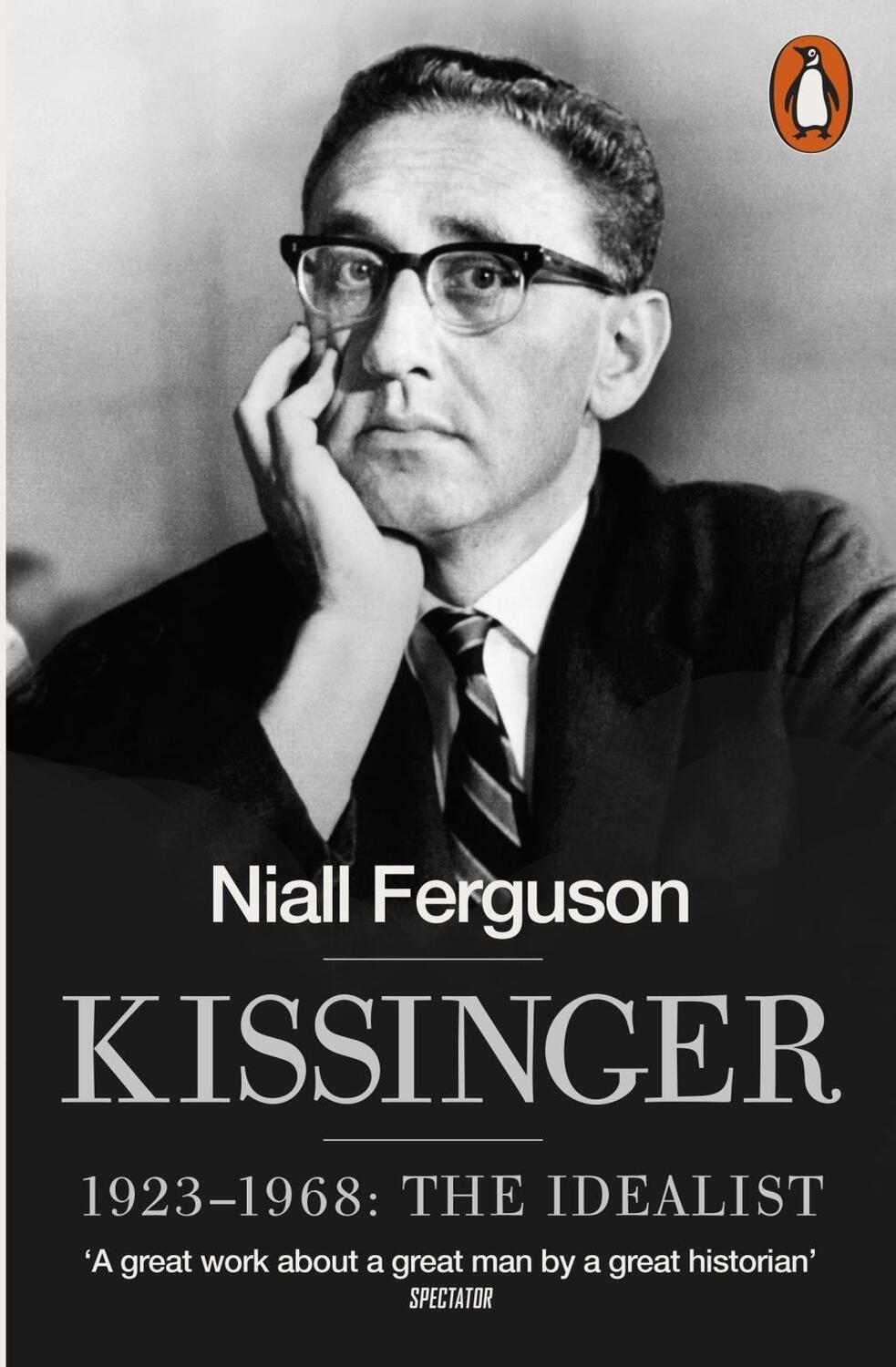 Cover: 9780141022000 | Kissinger | 1923-1968: The Idealist | Niall Ferguson | Taschenbuch