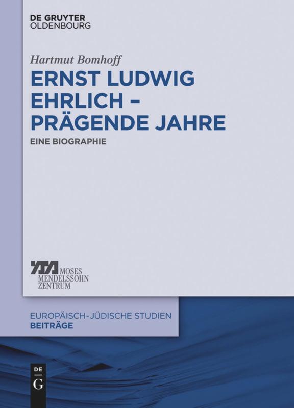 Cover: 9783110414066 | Ernst Ludwig Ehrlich ¿ prägende Jahre | Eine Biographie | Bomhoff