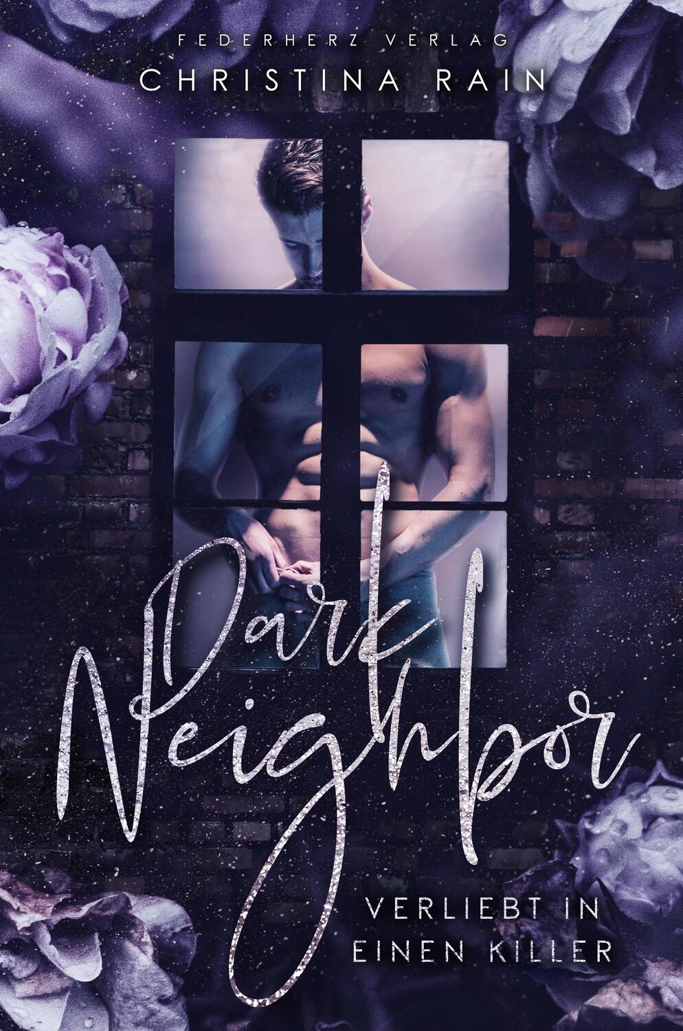 Cover: 9783985957071 | Dark Neighbor | Verliebt in einen Killer (Liebesroman) | Rain | Buch