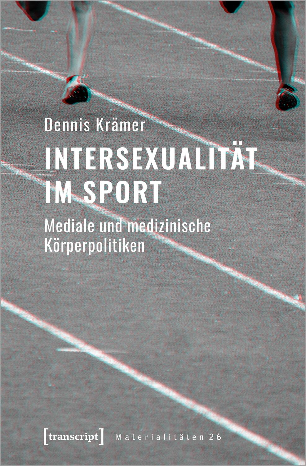 Cover: 9783837650358 | Intersexualität im Sport | Mediale und medizinische Körperpolitiken
