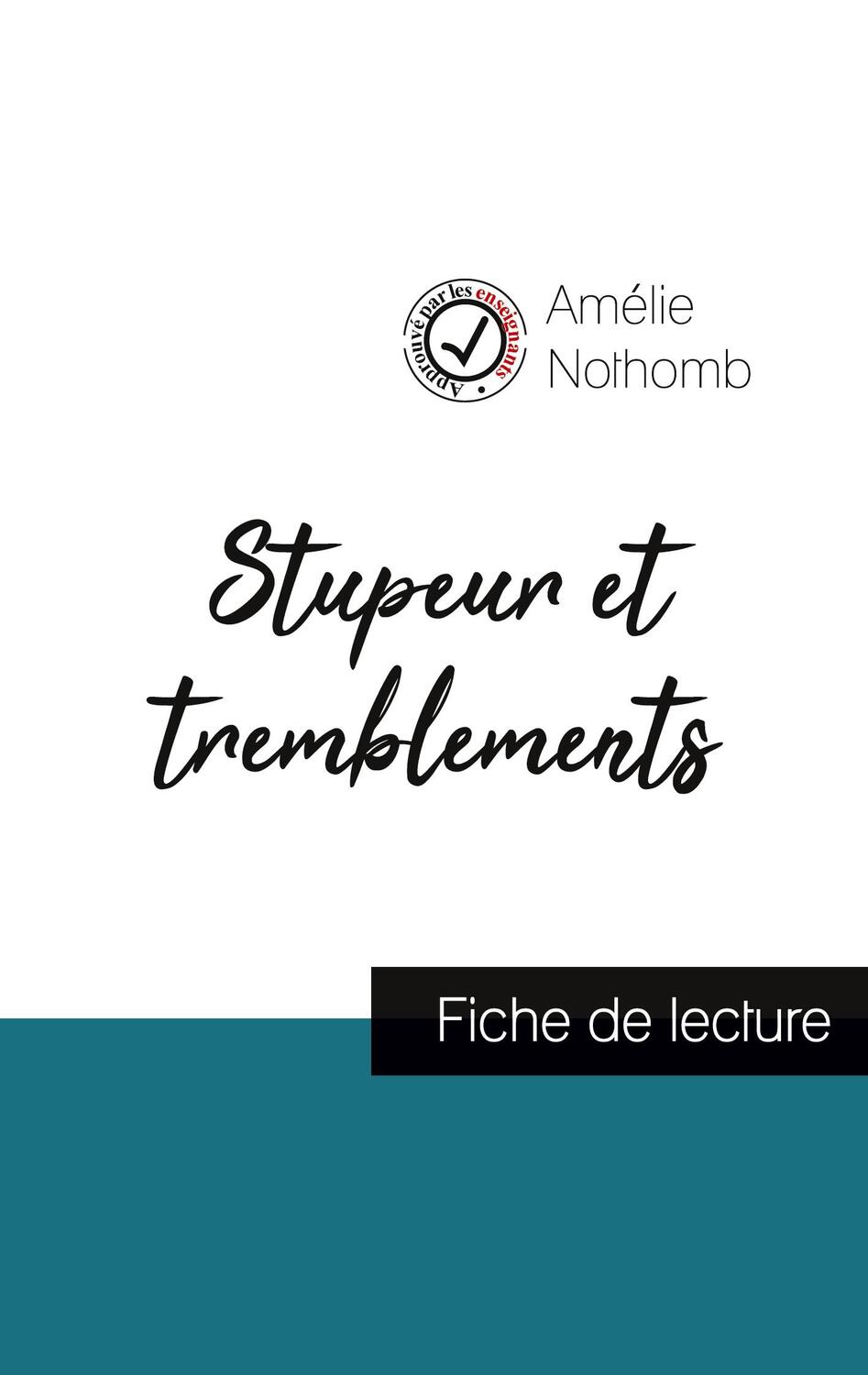 Cover: 9782759314102 | Stupeur et tremblements de Amélie Nothomb (fiche de lecture et...
