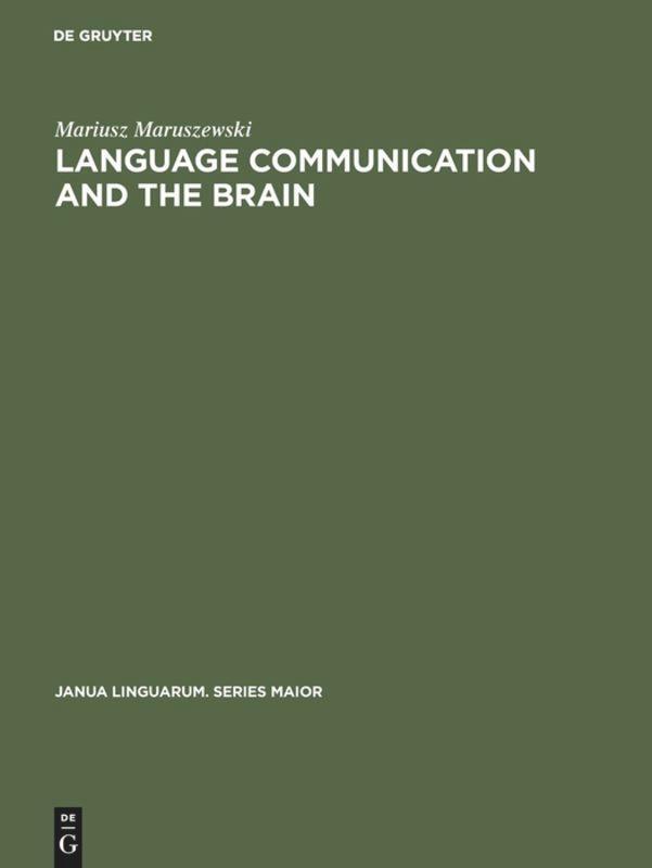 Cover: 9789027930675 | Language Communication and the Brain | A Neuropsychological Study | X