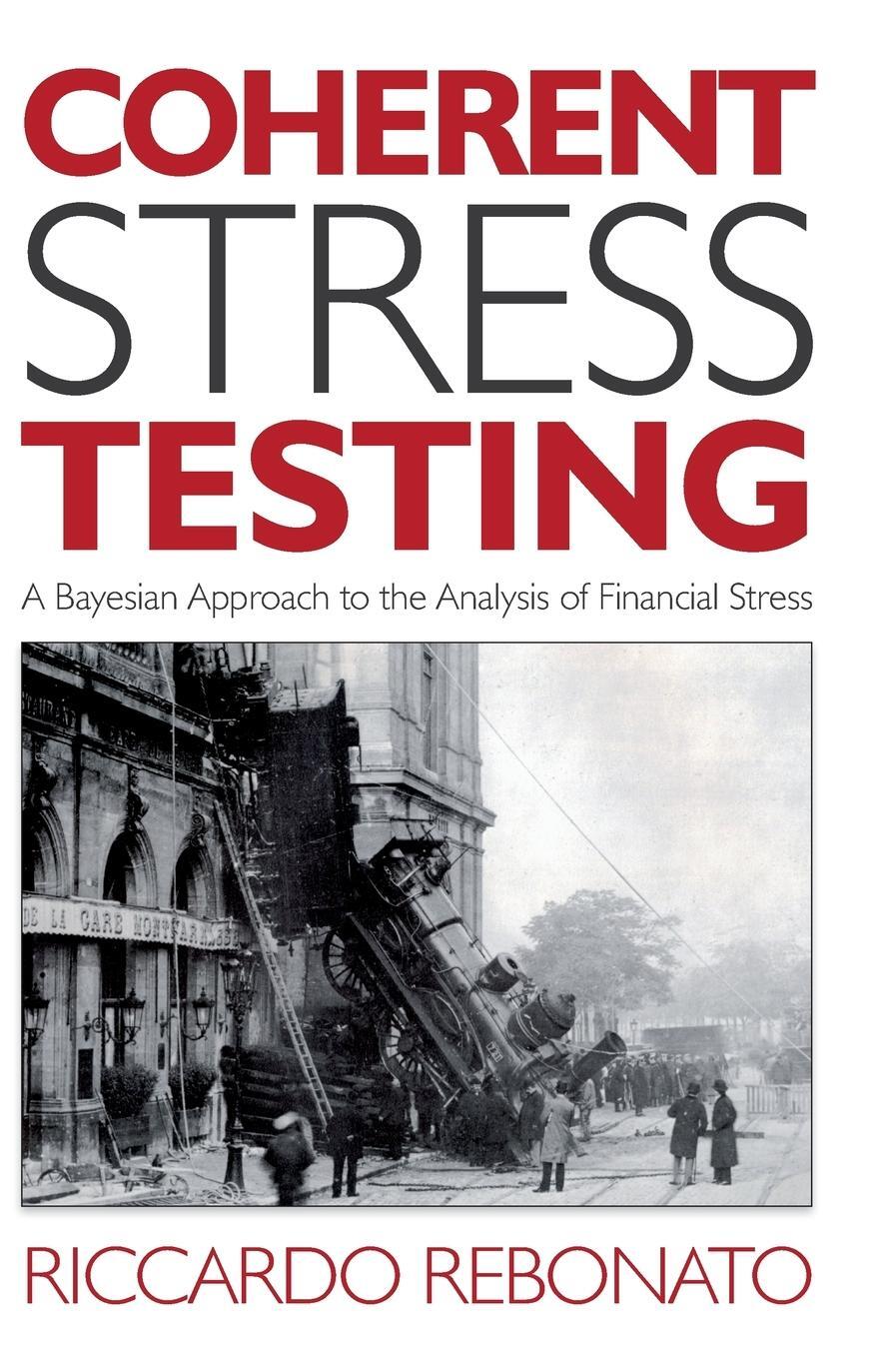 Cover: 9780470666012 | Coherent Stress Testing | Rebonato | Buch | 240 S. | Englisch | 2010