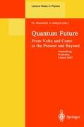 Cover: 9783540652182 | Quantum Future | Arkadiusz Jadczyk (u. a.) | Buch | x | Englisch