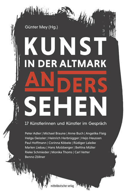 Cover: 9783963115318 | Kunst in der Altmark. Anders sehen | Bild-Text-Band | Günter Mey
