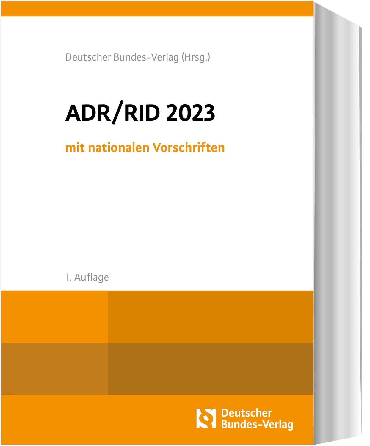Cover: 9783935064941 | ADR / RID 2023 mit nationalen Vorschriften | Deutscher Bundes-Verlag