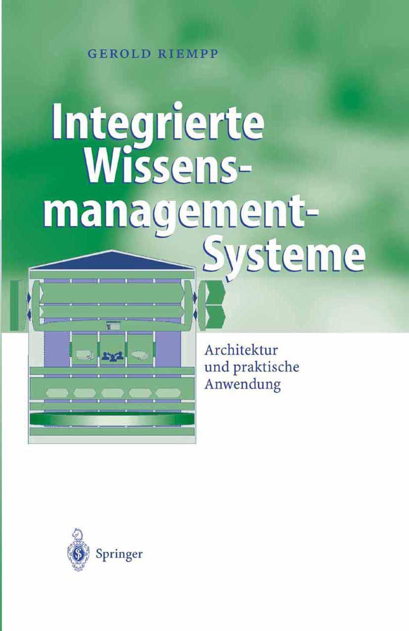 Cover: 9783540204954 | Integrierte Wissensmanagement-Systeme | Gerold Riempp | Buch | xiii