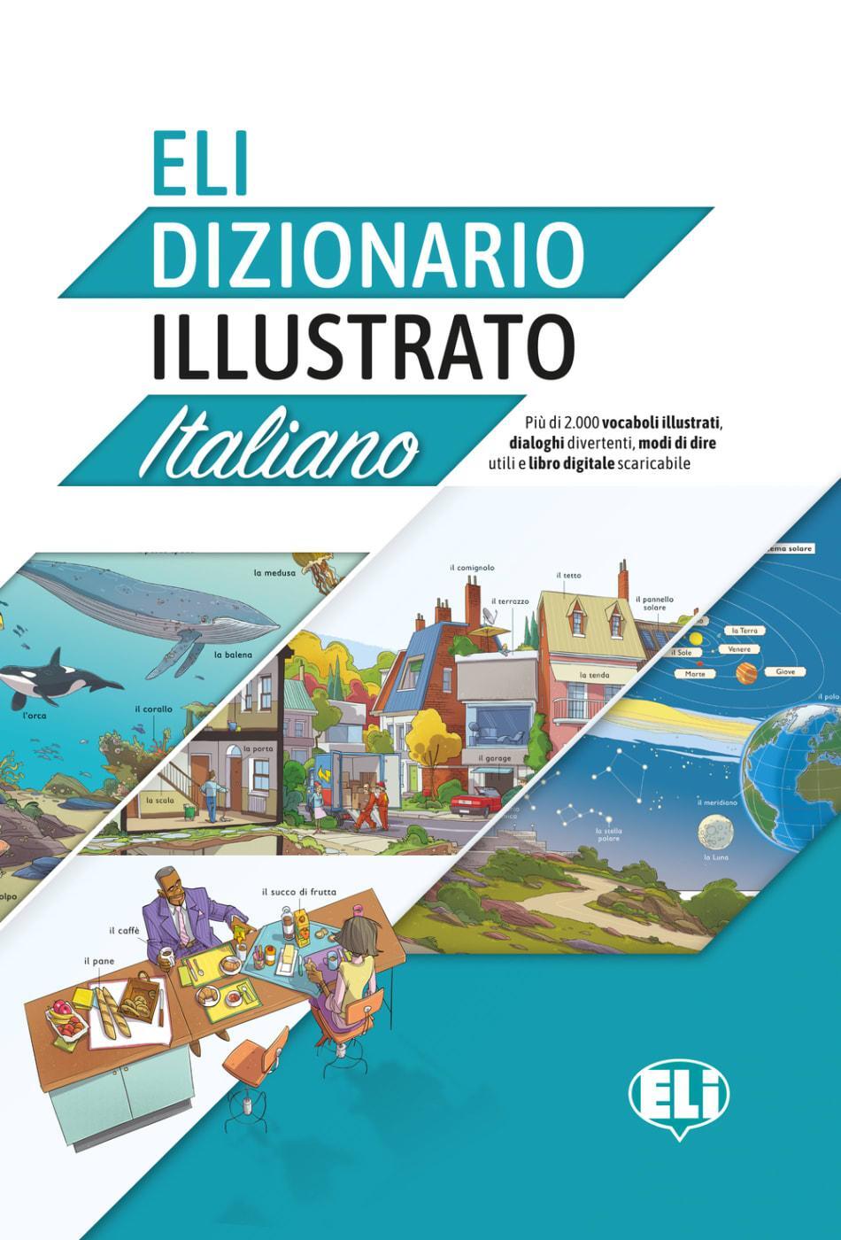 Cover: 9783125348998 | ELI Dizionario illustrato - Italiano | Bildwörterbuch + Audio online