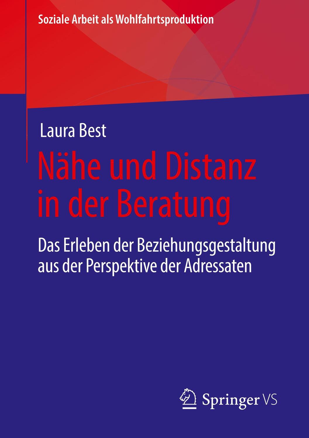 Cover: 9783658291686 | Nähe und Distanz in der Beratung | Laura Best | Taschenbuch | 2020