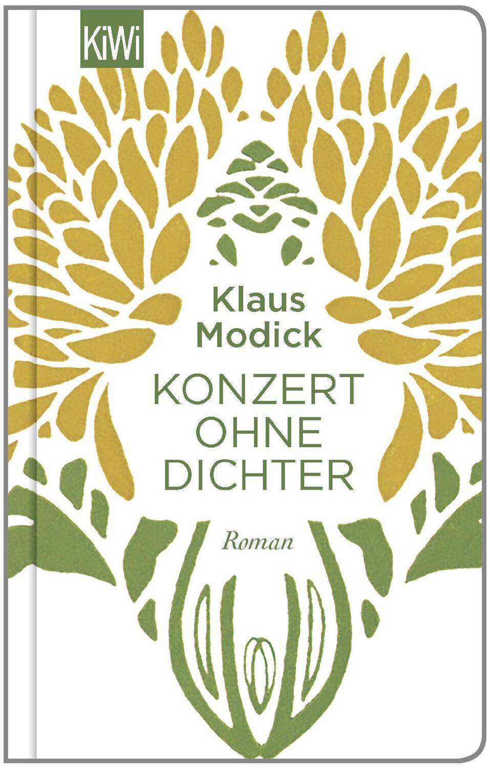 Cover: 9783462053746 | Konzert ohne Dichter | Roman | Klaus Modick | Buch | 288 S. | Deutsch