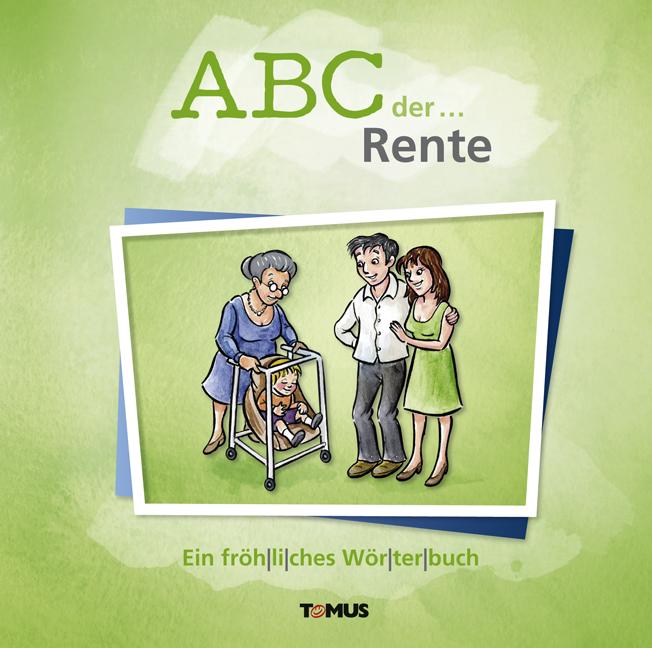 Cover: 9783736640115 | ABC der ... Rente | Ein fröhliches Wörterbuch | Irmgard Wagner | Buch