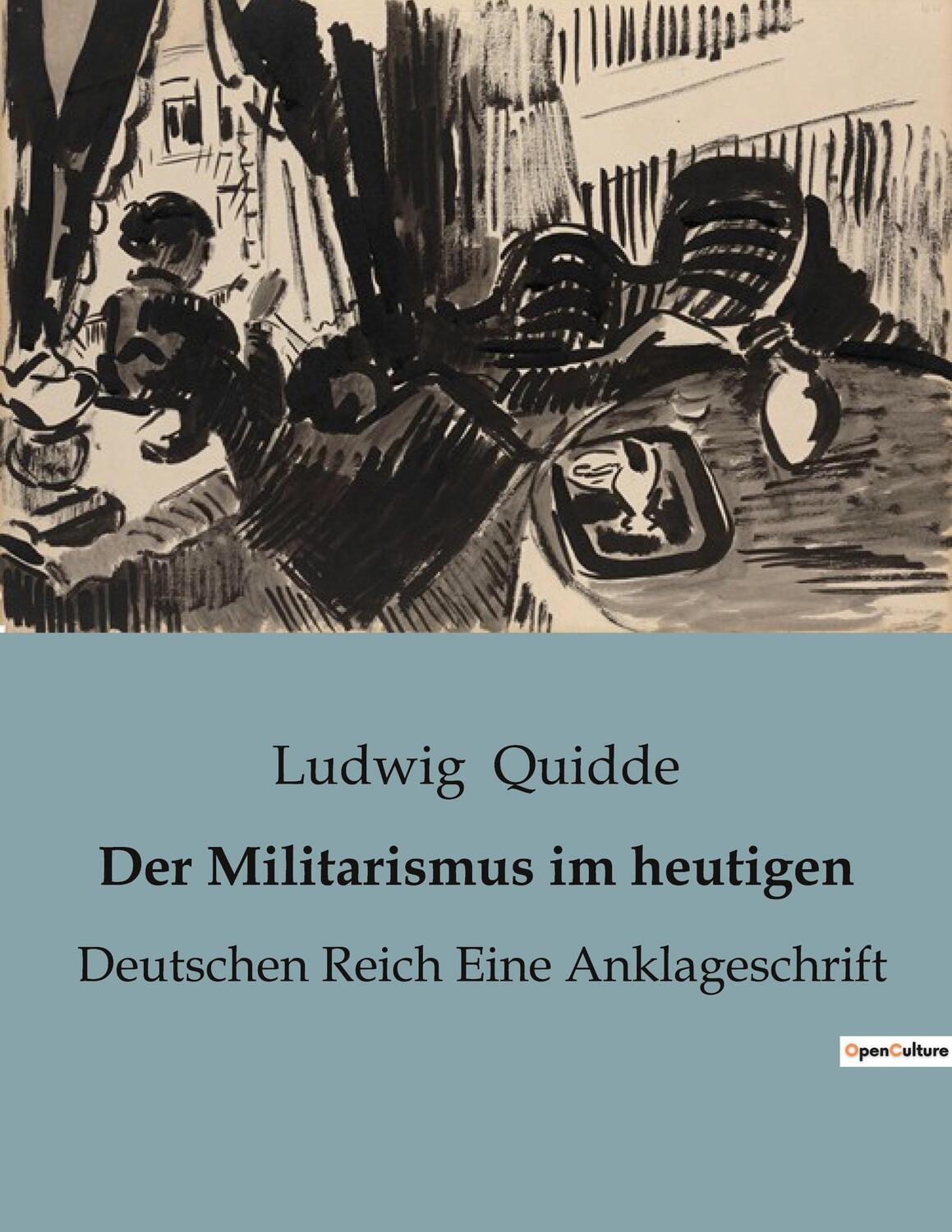 Cover: 9791041908103 | Der Militarismus im heutigen | Deutschen Reich Eine Anklageschrift