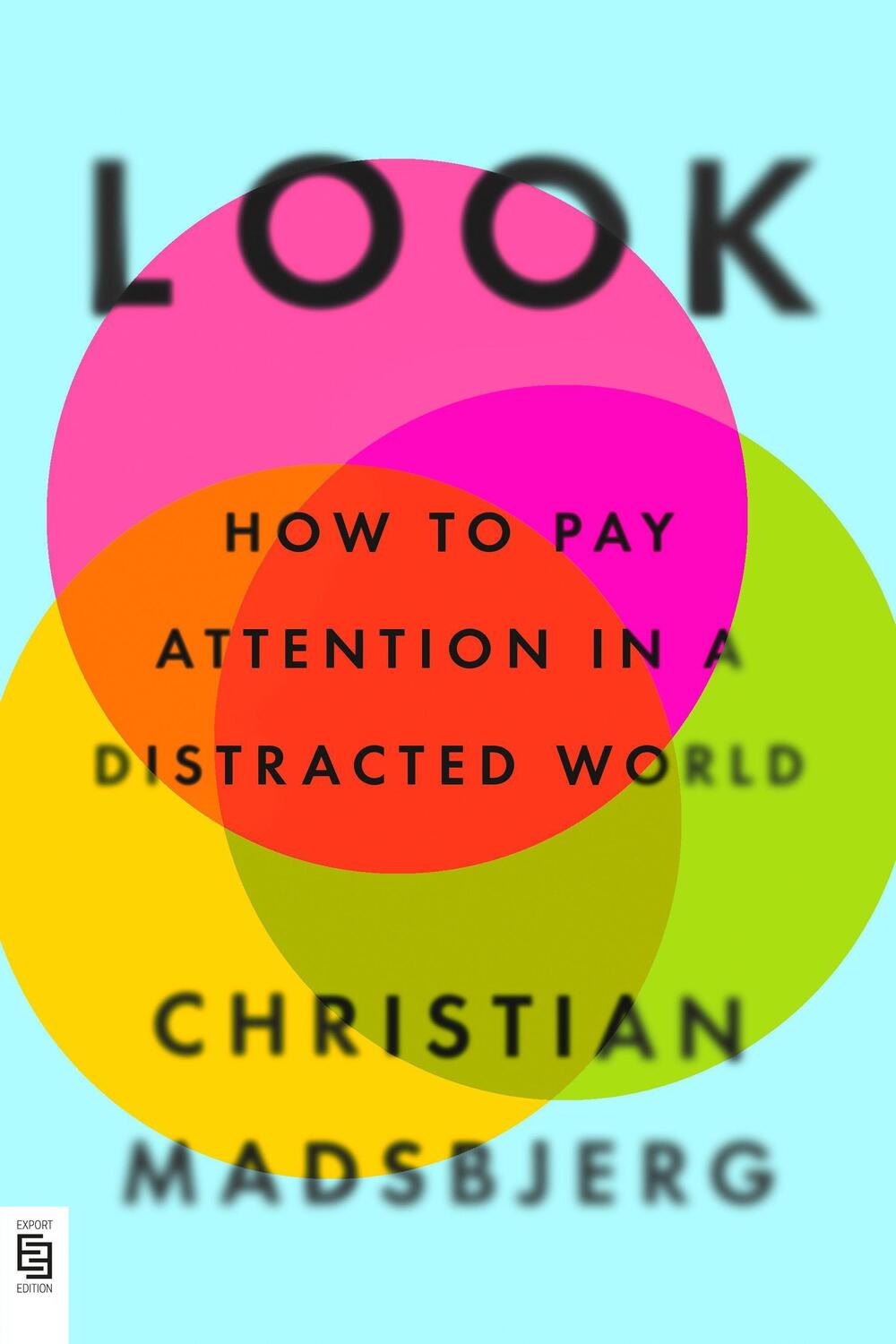 Cover: 9780593714676 | Look | How to Pay Attention in a Distracted World | Madsbjerg | Buch